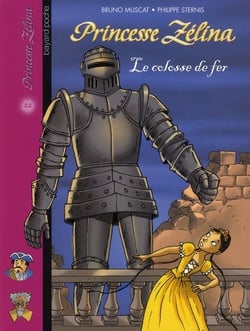 Princesse Zélina t.22 - colosse de fer