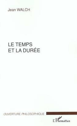 LE TEMPS ET LA DURÉE