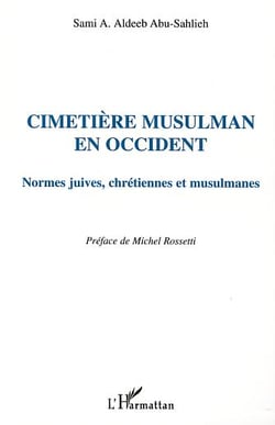 CIMETIÈRE MUSULMAN EN OCCIDENT : Normes juives, chrétiennes et musulmanes