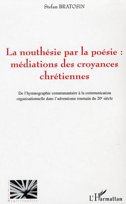 La nouthesie par la poesie : mediations des croyances chretiennes - de l'hymnographie communautaire