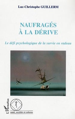 Naufragés à la dérive : Le défi psychologique de la survie en radeau
