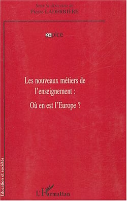 Les nouveaux metiers de l'enseignement - ou en est l'europe ?