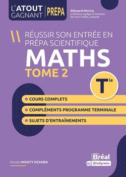 Réussir sa première année de prépa scientifique mathématiques Tome 2
