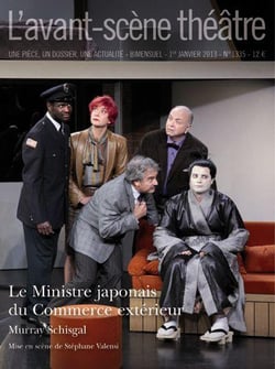 Revue L'Avant-scène théâtre : le ministre japonais du commerce extérieur