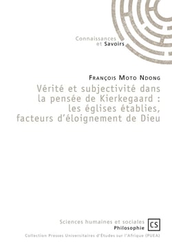 Vérité et subjectivité dans la pensée de Kierkegaard