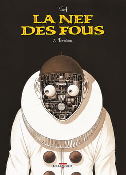 La nef des fous Tome 7 : terminus