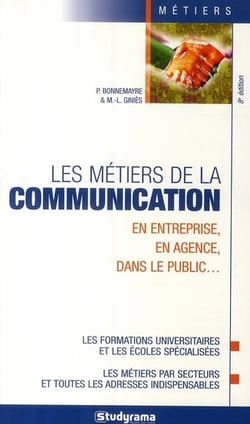Les métiers de la communication : en entreprise, en agence, dans la publicité