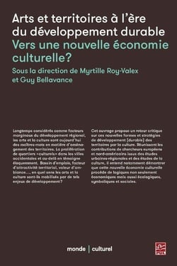 Arts et territoires à l'ère du développement durable : vers une nouvelle économie culturelle ?