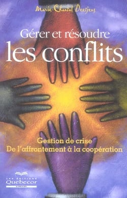 Gerer et resoudre les conflits