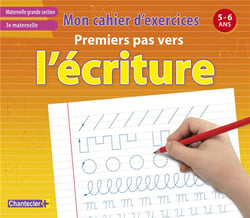 Mon cahier d'exercices - premiers pas vers l'écriture - GS maternelle