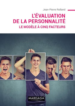 L'évaluation de la personnalité - le modèle à cinq facteurs