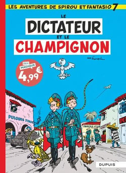 Spirou et Fantasio Tome 7 : Le dictateur et le champignon