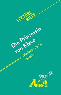 Die Prinzessin von Kleve : von Madame de Lafayette