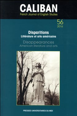 Disparitions, littératures et arts américains - disappearances, american literatures and arts