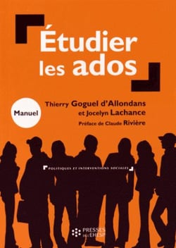 Étudier les ados - manuel d'initiation à l'approche socio-anthropologique
