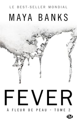À fleur de peau Tome 2 : fever