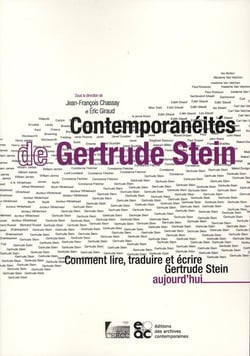 Contemporanéités de Gertrude Stein - comment lire, traduire et écrire Gertrude Stein aujour'hui