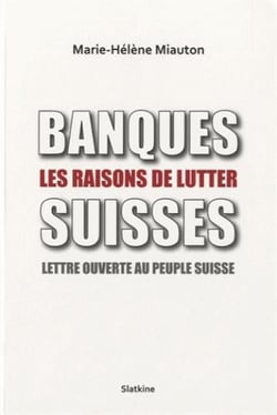 Banques suisses les raisons de lutter