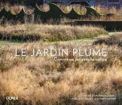 Le Jardin Plume - comme un jeu avec la nature