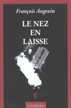 Le nez en laisse