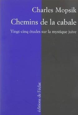Chemins de la cabale - vingt-cinq études sur la mystique juive
