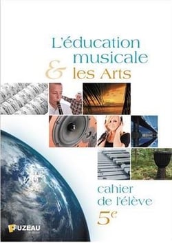 L'éducation musicale & les arts - cahier de l'élève - 5è