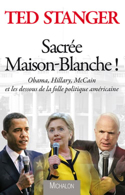 Sacrée Maison-Blanche !
