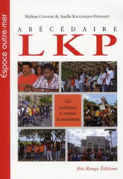 Abécédaire LKP - clés analytiques et critiques du mouvement