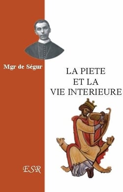 La piété et la vie intérieure