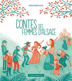 Contes des femmes d'Alsace