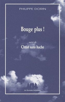 Bouge plus ! - Christ sans hache