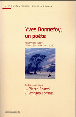 Yves Bonnefoy, un poète