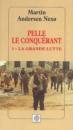 Pelle le conquerant t.3 - la grande lutte