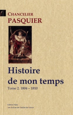 Histoire de mon temps Tome 2 - 1804-1810