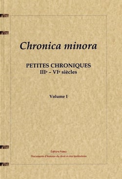 Chronica minora - petites chroniques IVe-VIe siècles