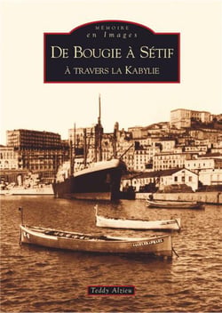 De Bougie à Setif à travers la Kabylie