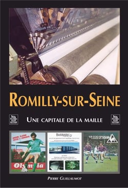 Romilly-sur-Seine - une capitale de la Maille