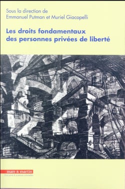 Les droits fondamentaux des personnes privées de liberté