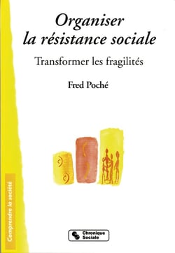 Organiser la resistance sociale