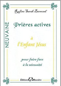 Prières actives à l'enfant Jésus - pour faire face à la nécessité
