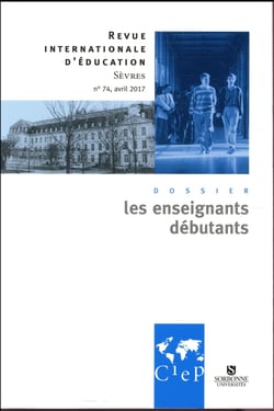 Revue internationale d'éducation de Sèvres n.74 : les enseignants débutants