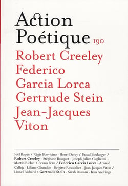 Revue action poetique n.190 - robert creeley - federico garcia lorca - gertrude stein - jean-jacques viton