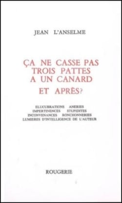 Ca casse pas trois pattes a un canard et apres ?