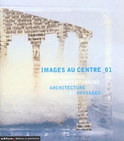 Images au centre architecture et paysages 2001