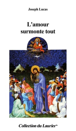 L'amour surmonte tout