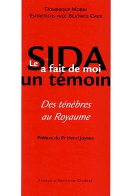 Le SIDA a fait de moi un témoin