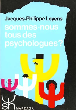 Sommes-nous tous des psychologues ?