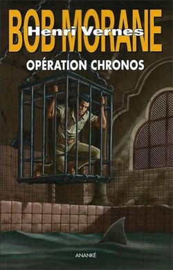 Bob Morane : opération chronos