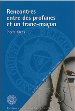 RENCONTRES ENTRE DES PROFANES ET UN FRANC-MACON
