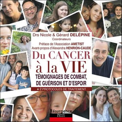 Du cancer à la vie : Témoignages de combat, de guérison et d'espoir